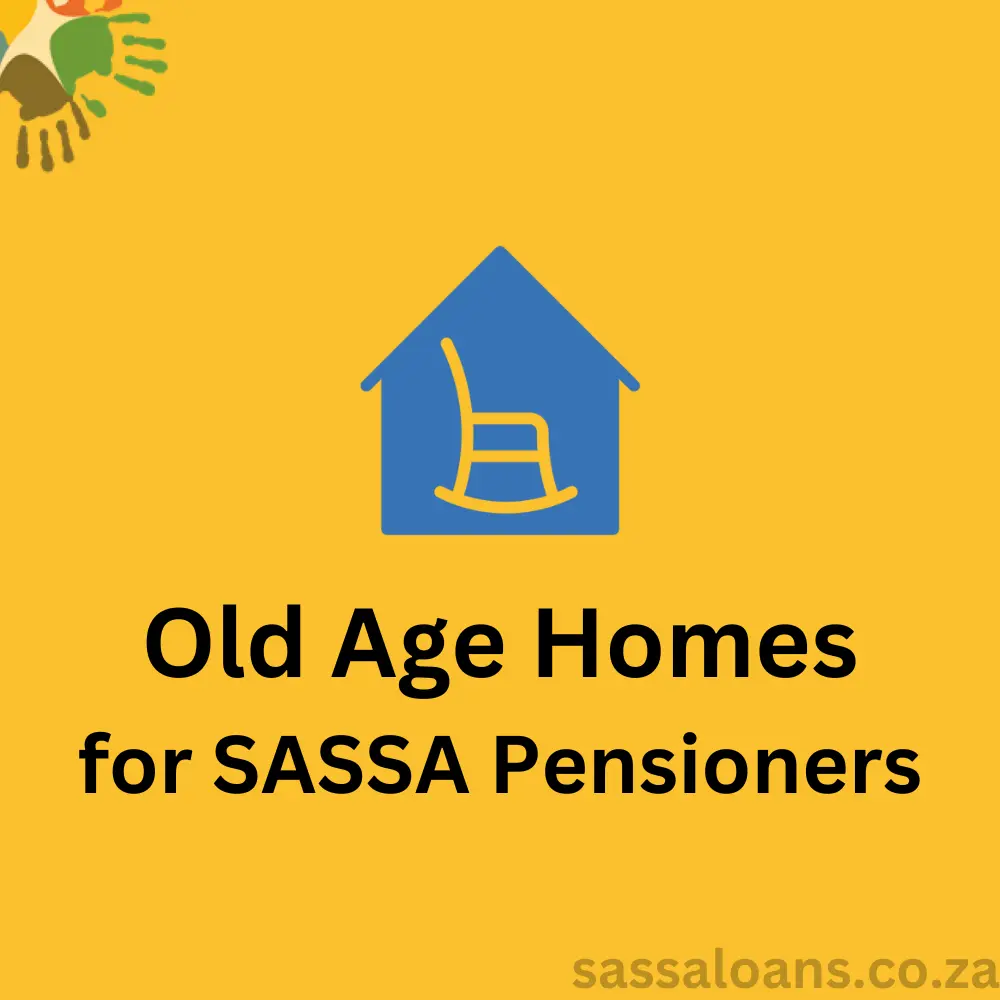 old age homes for sassa pensioners