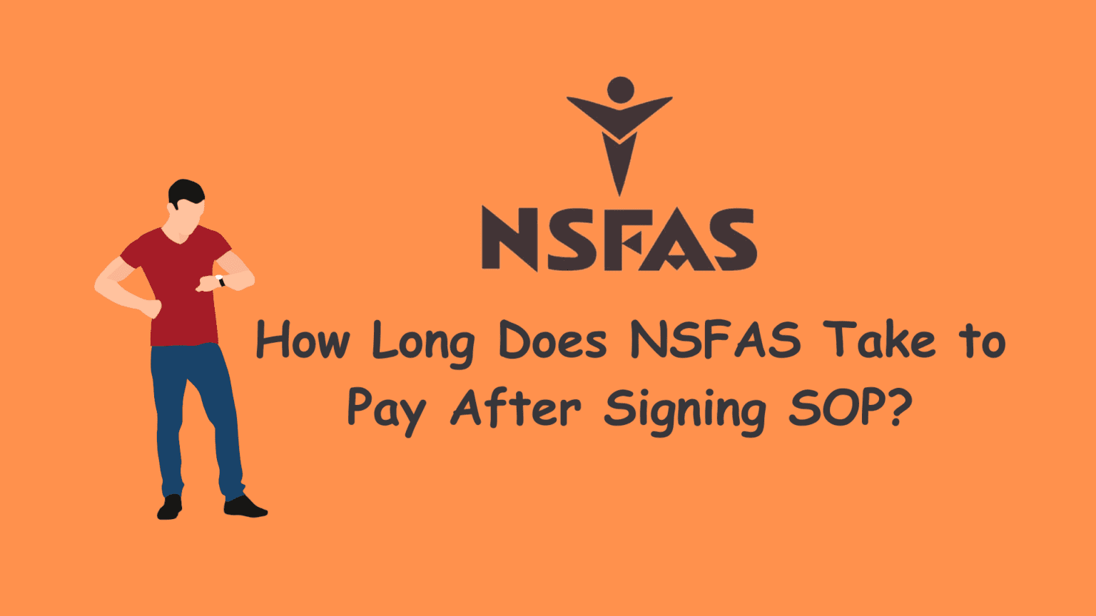 how-long-does-nsfas-take-to-pay-after-signing-sop