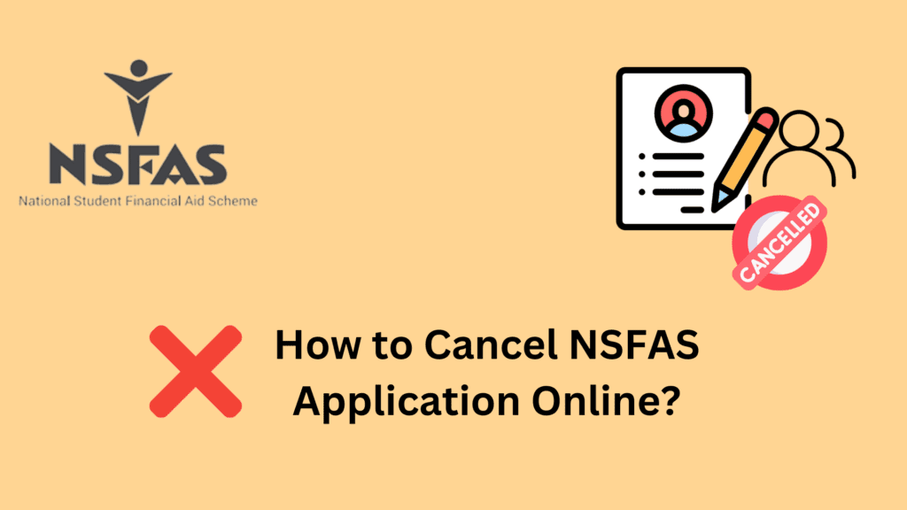 How to Cancel NSFAS Application Online