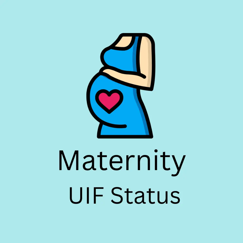 How Do I Check My Maternity UIF Status for 2024? Online