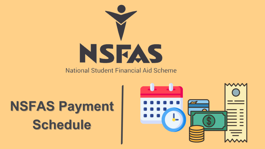 NSFAS Payment Schedule 2024 | All Universities - Sassa&Loans