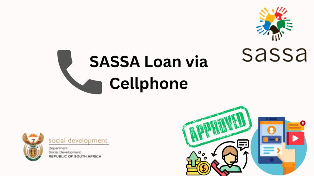 SASSA Loan via Cellphone