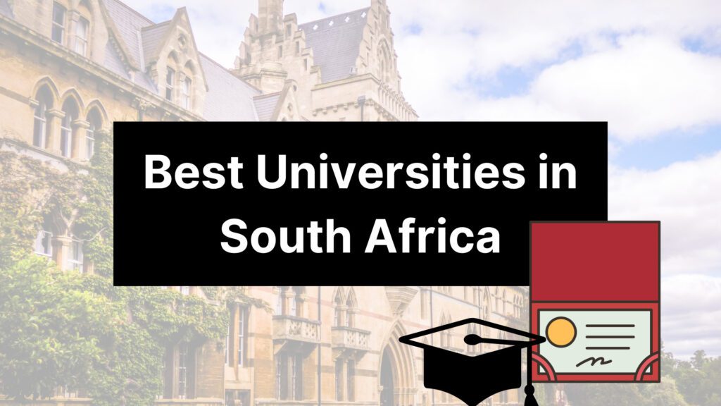 15 Best Universities in South Africa (Latest Ranking) (2024 Ranking)