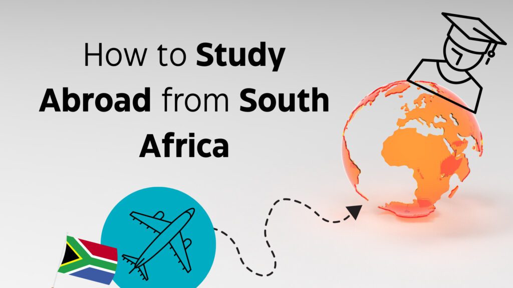 How to Study Abroad from South Africa? | SASSALoans.co.za