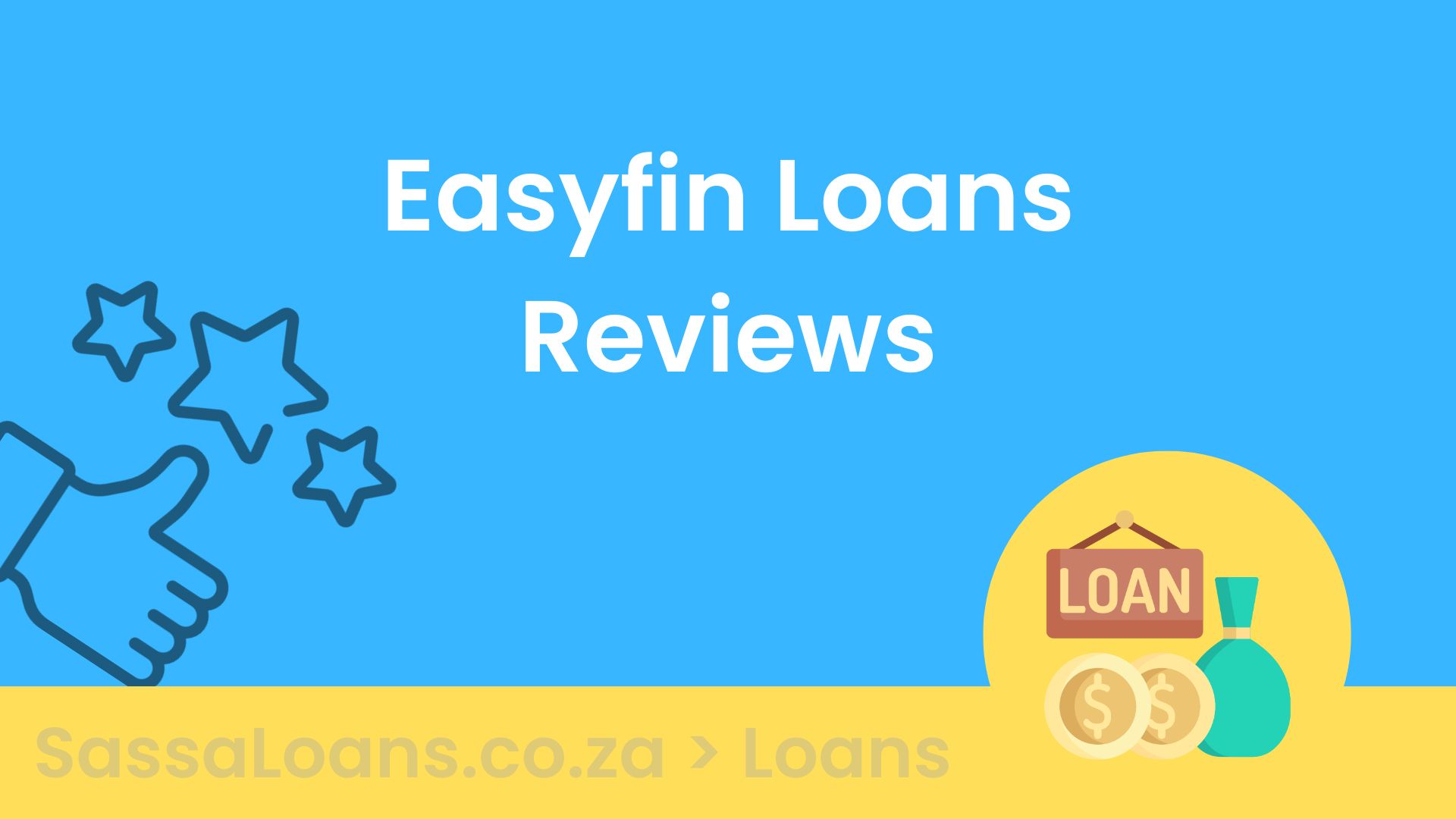 Easyfin Loans Reviews (Easy Finance) 2024 Sassa&Loans