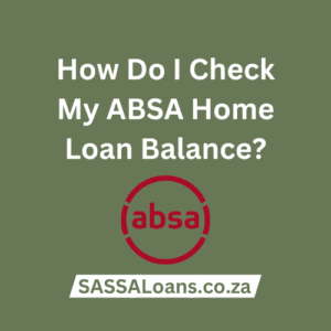 how do i check my absa home loan balance