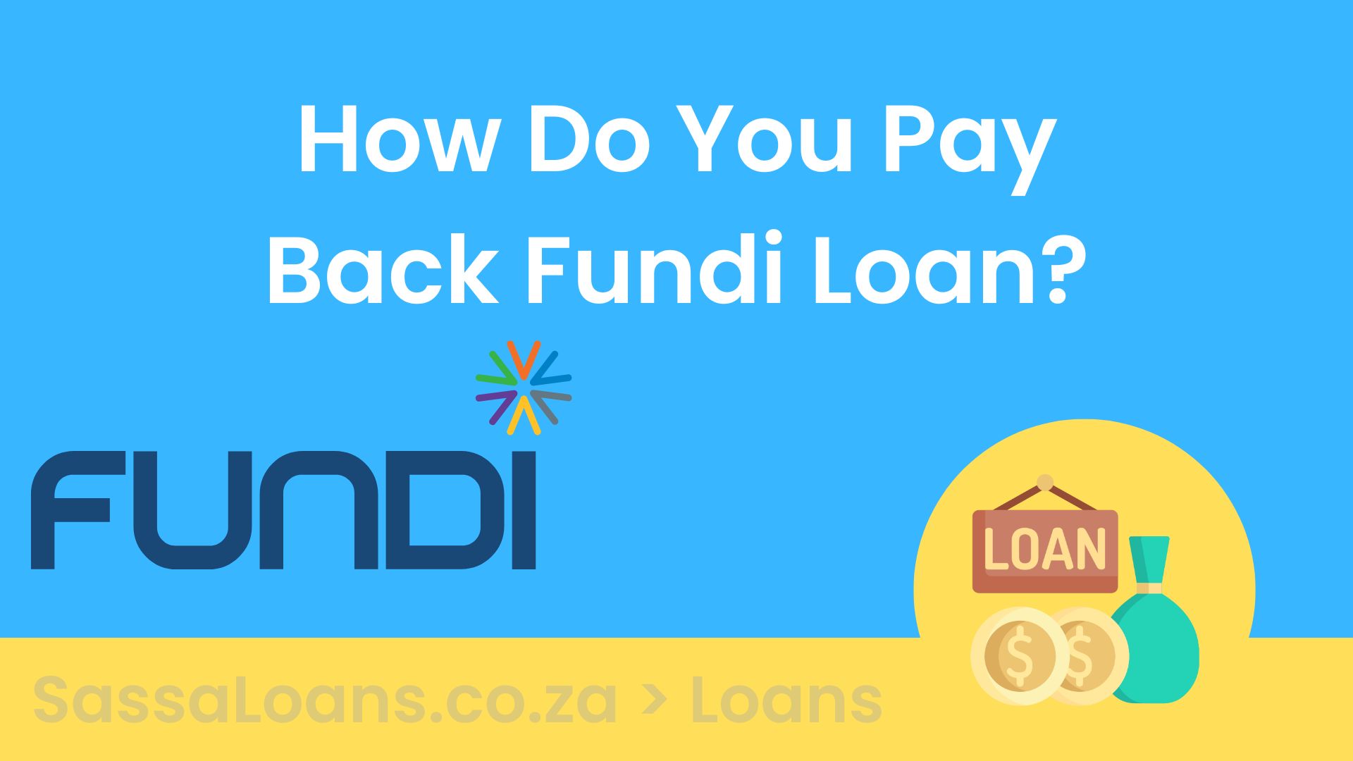 how-do-you-pay-back-fundi-loan-2-simple-ways-in-2023