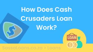 How Does Cash Crusaders Loan Work?