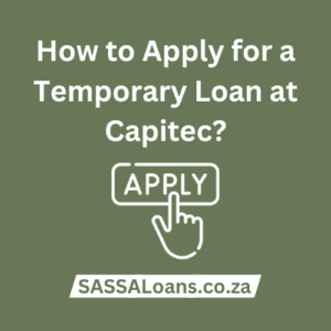 how to apply for a temporary loan at capitec