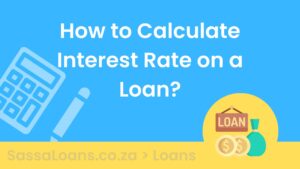 How to Calculate Interest Rate on a Loan?