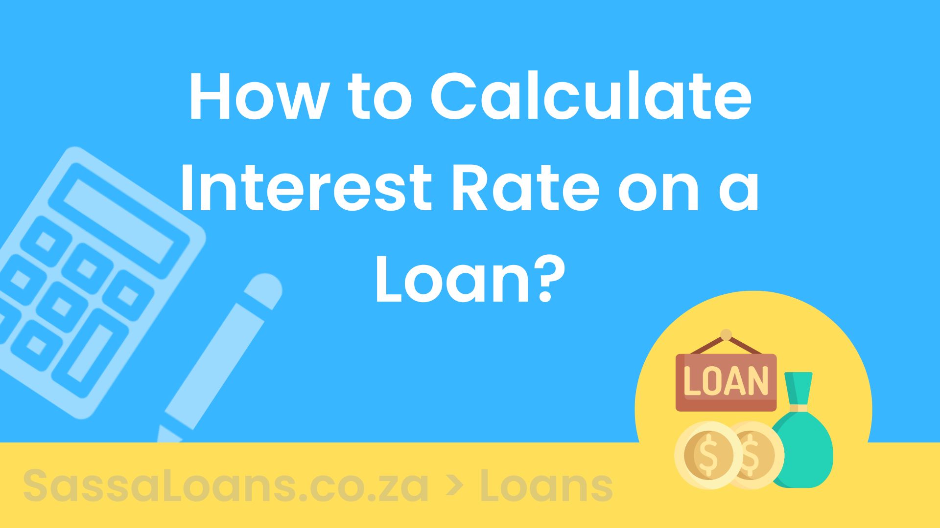 how-to-calculate-interest-rate-on-a-loan-in-2024