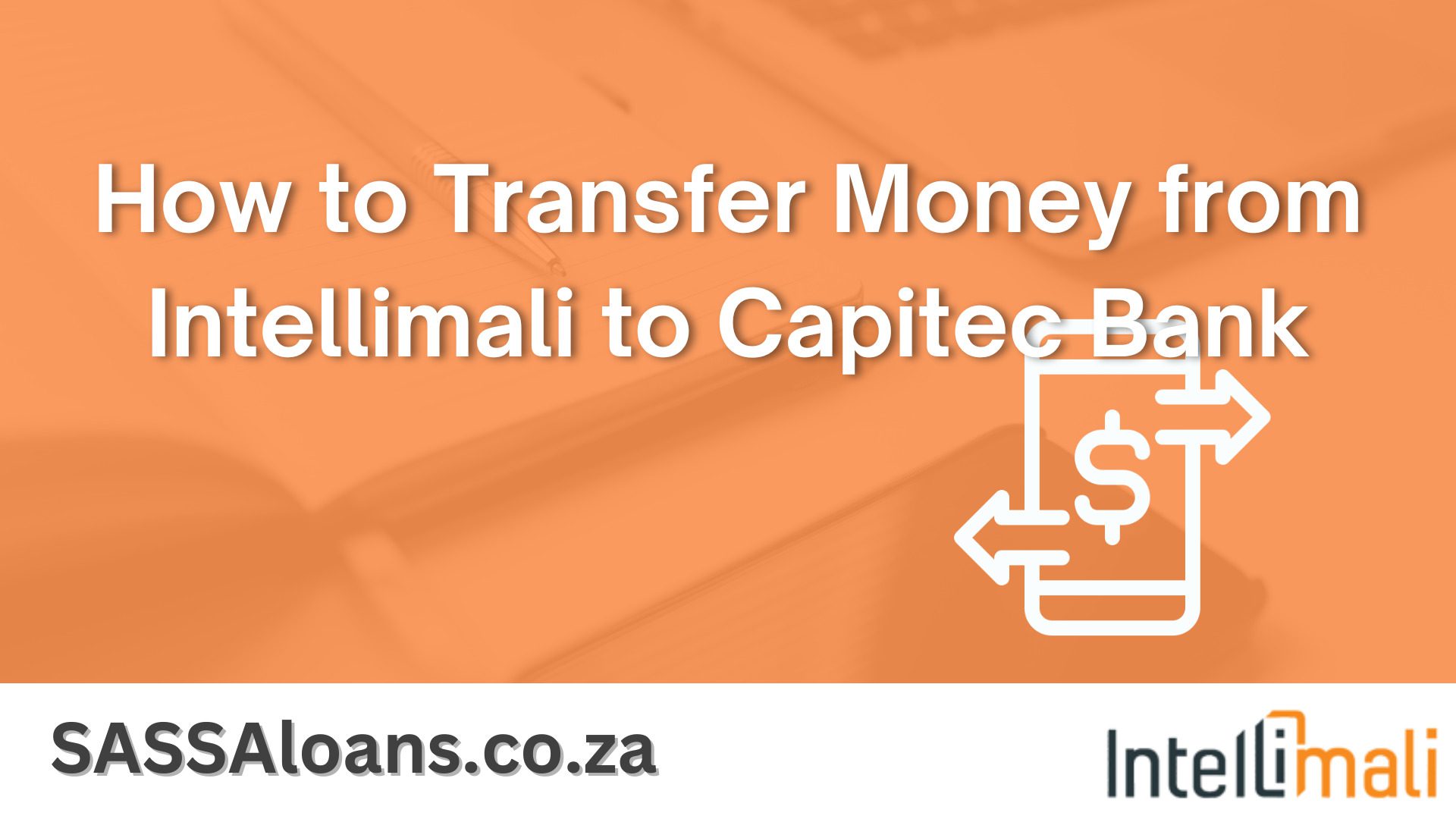 Transfer Money From Intellimali To Capitec Bank, Guide