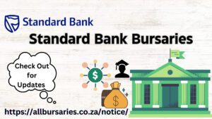 Standard Bank Bursaries 2024 Application Closing date