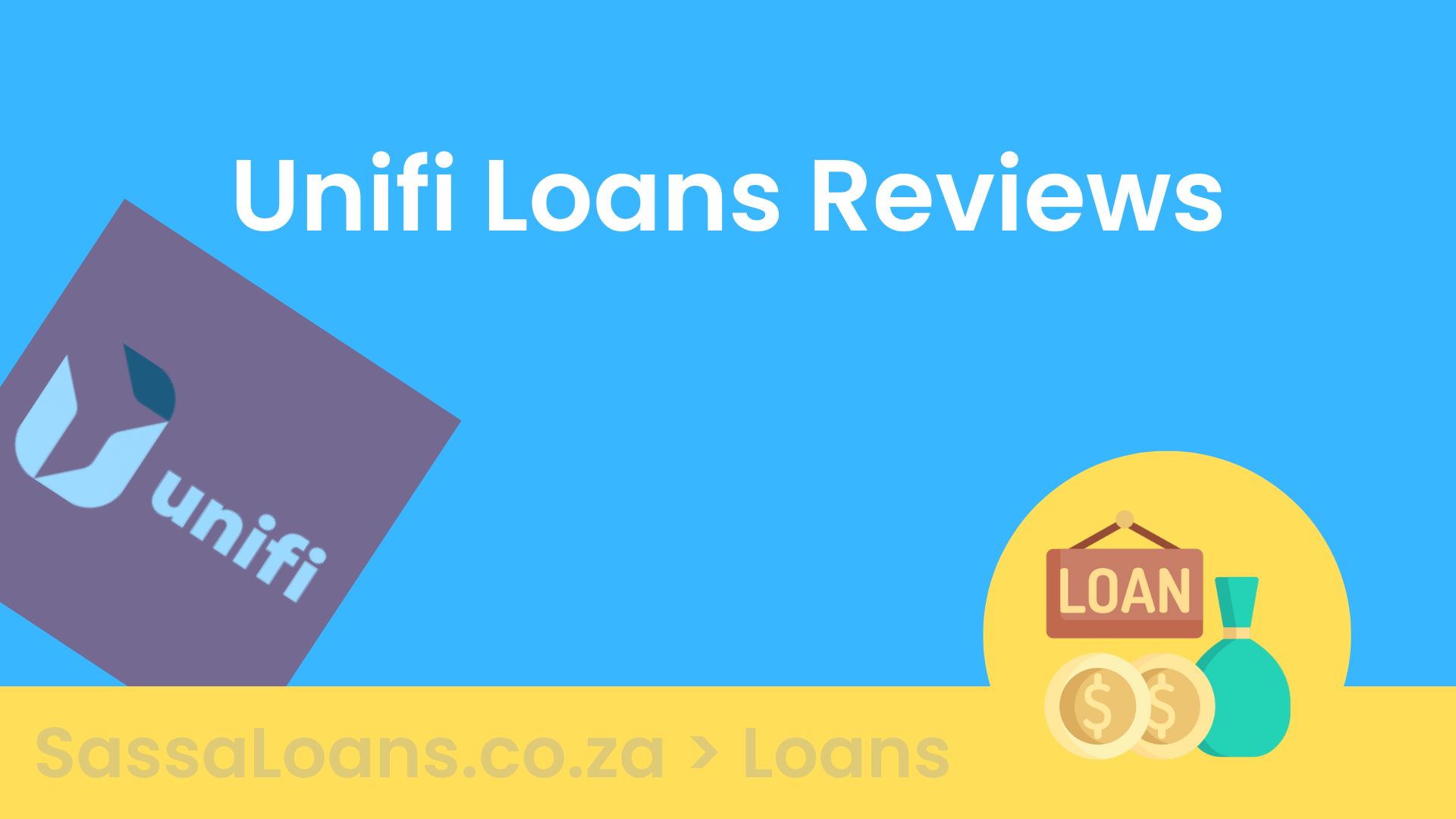 Unifi Loans Reviews | Is it Hassle Free & Trust Worthy?