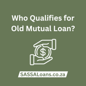 who qualifies for old mutual loan