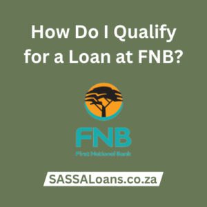 how do i qualify for a loan at fnb