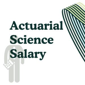 Actuarial Science Salary