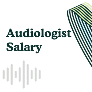 Audiologist Salary