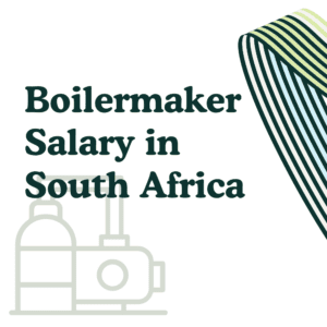 Boilermaker Salary in South Africa