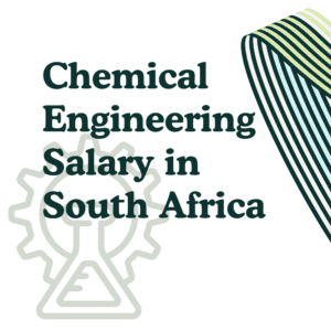 Chemical Engineering Salary in South Africa