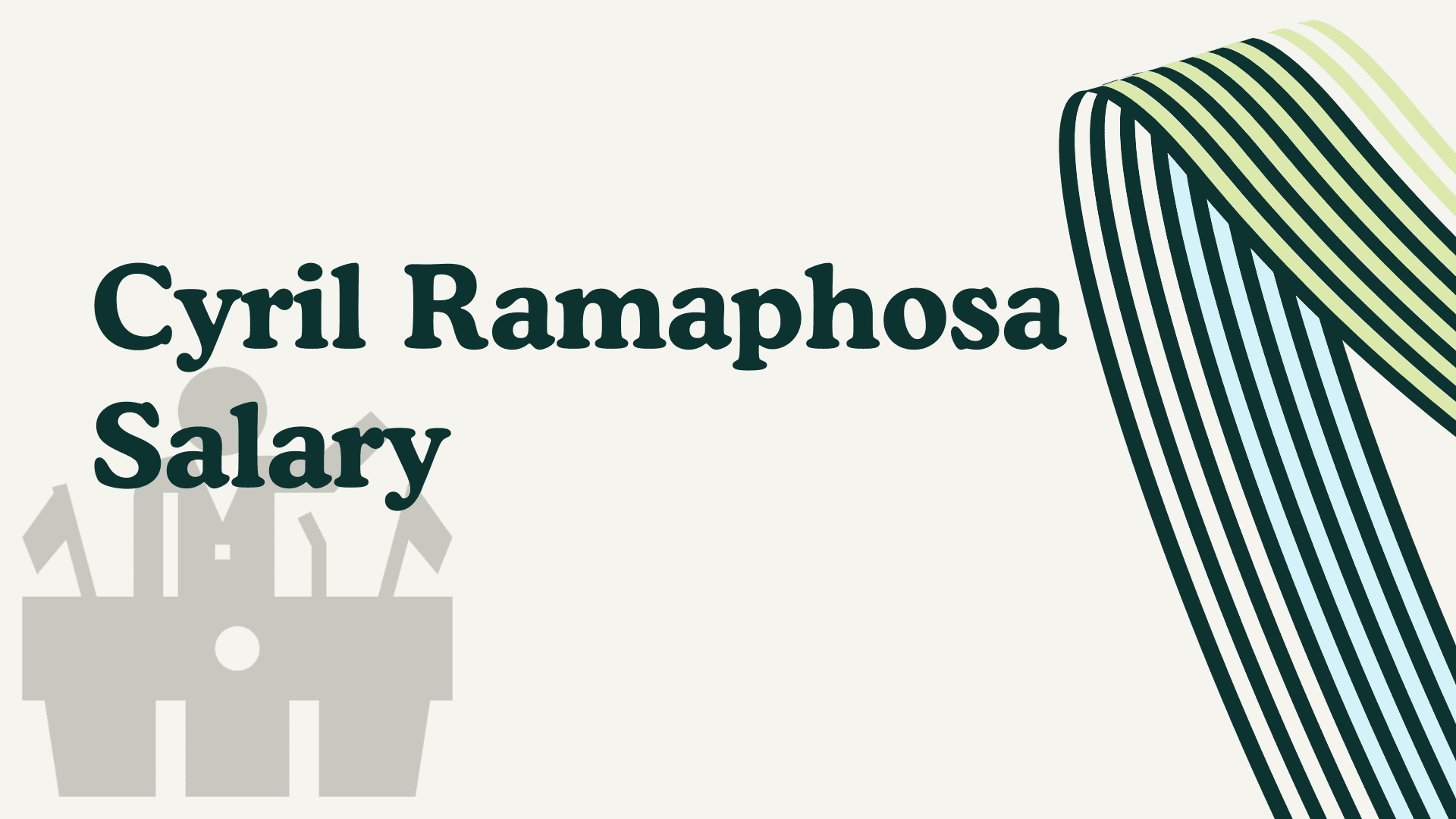 Cyril Ramaphosa Salary