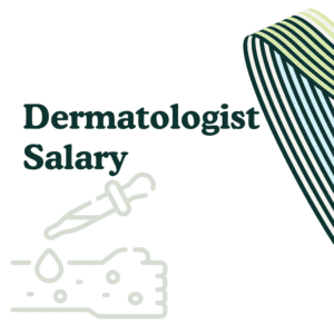 Dermatologist Salary