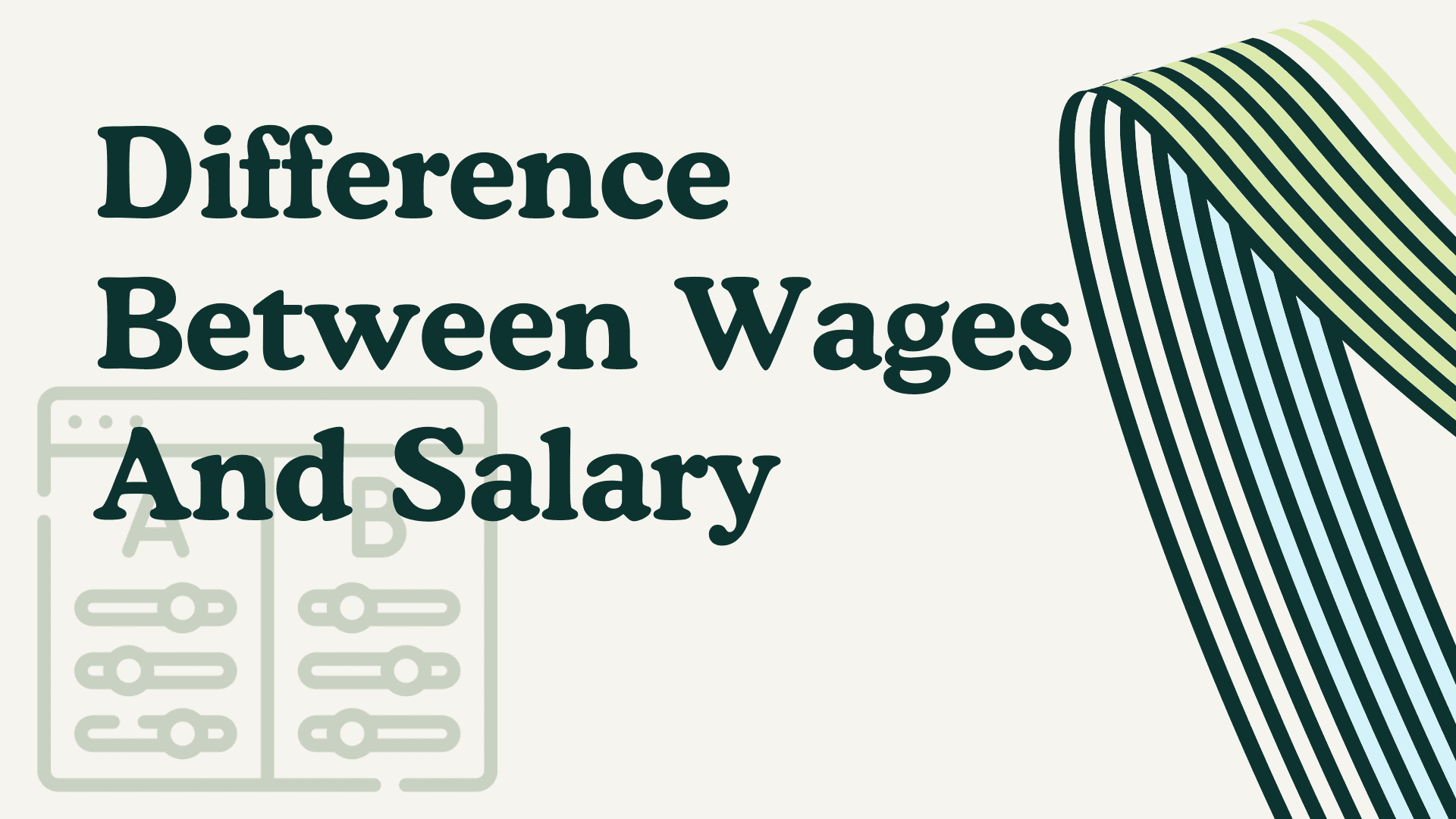 Difference Between Wages And Salary