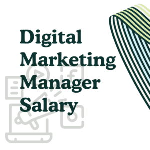 Digital Marketing Manager Salary