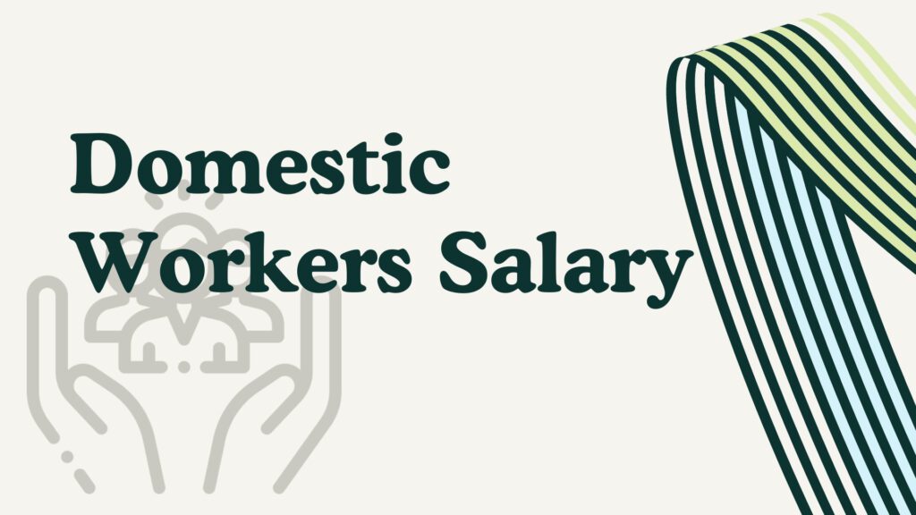 Domestic Workers Salary