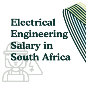 Electrical Engineering Salary in South Africa