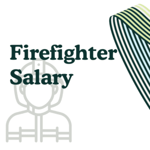 Firefighter Salary