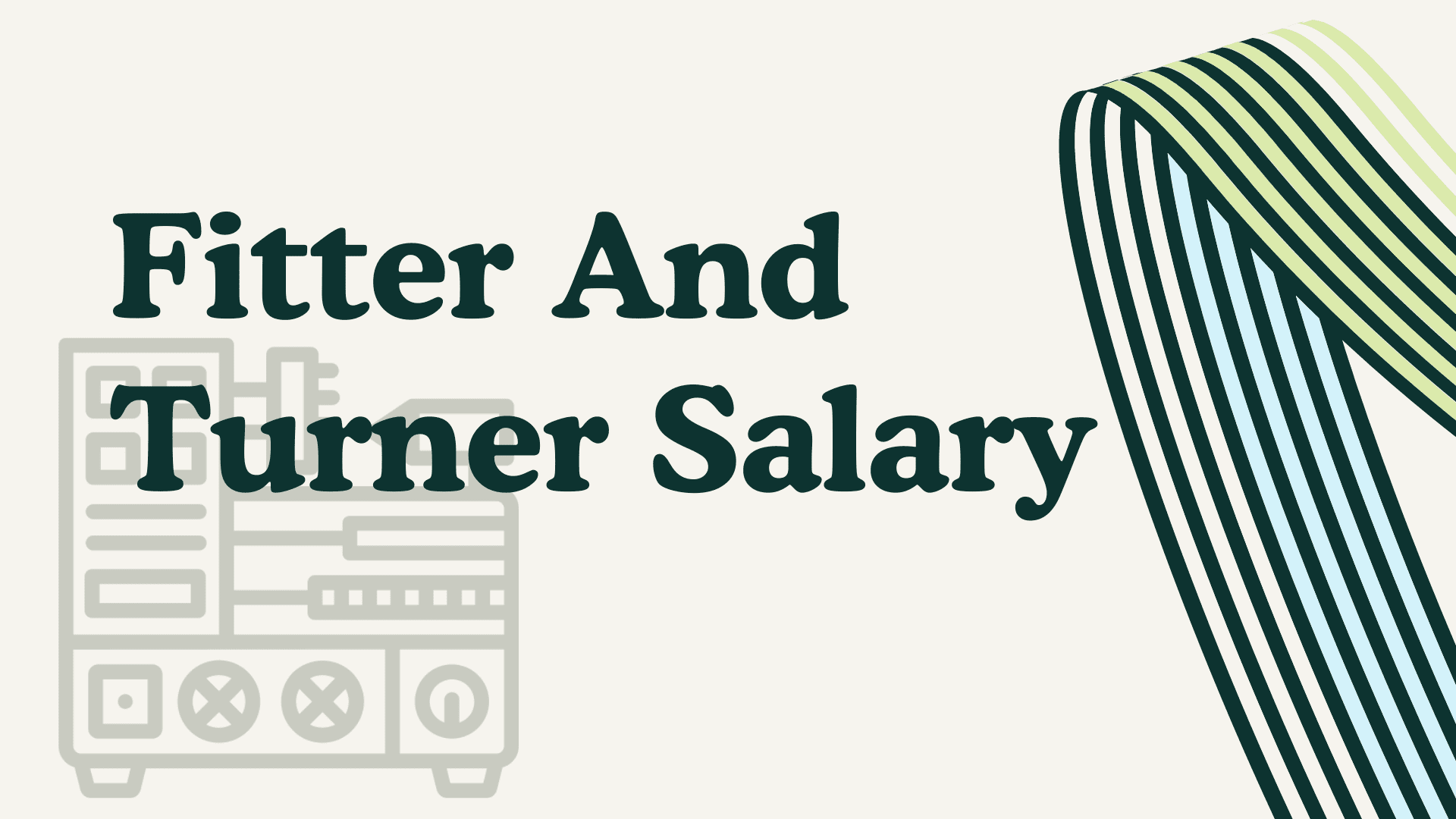 Fitter And Turner Salary 1 