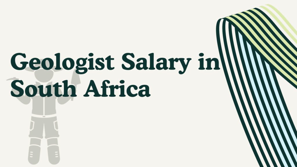 Geologist Salary in South Africa