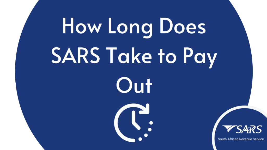 how-long-does-sars-take-to-pay-out-my-refund