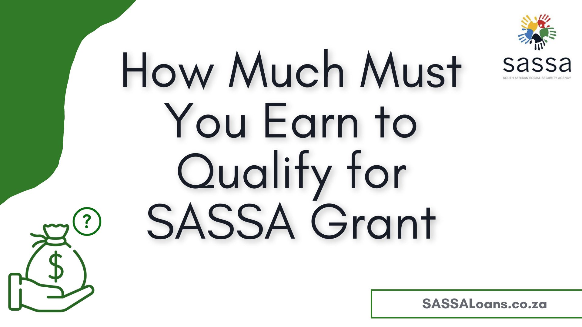 how much must you earn to qualify for sassa grant
