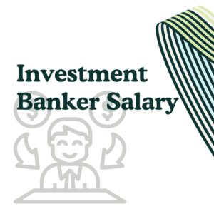 Investment Banker Salary