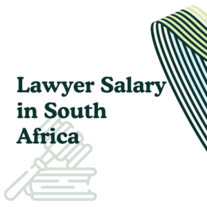 Lawyer Salary in South Africa