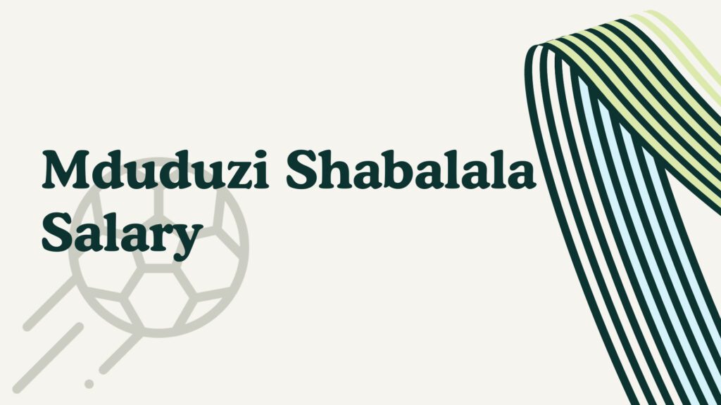 Mduduzi Shabalala Salary in ZAR
