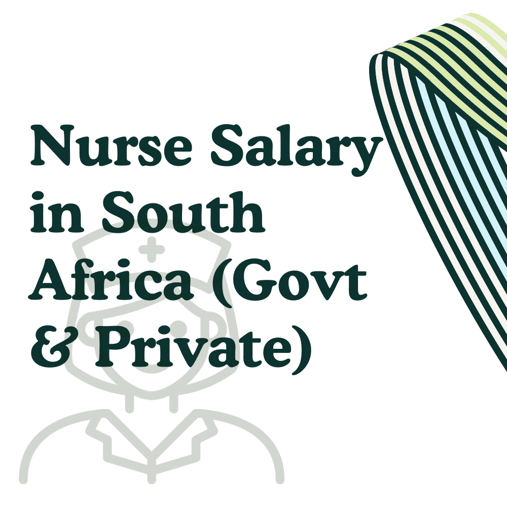 nurse-salary-in-south-africa-govt-private-all-levels