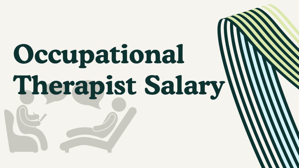 Occupational Therapist Salary