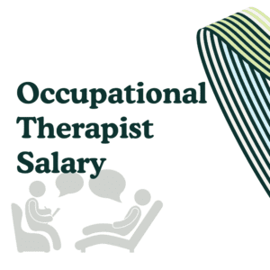 Occupational Therapist Salary