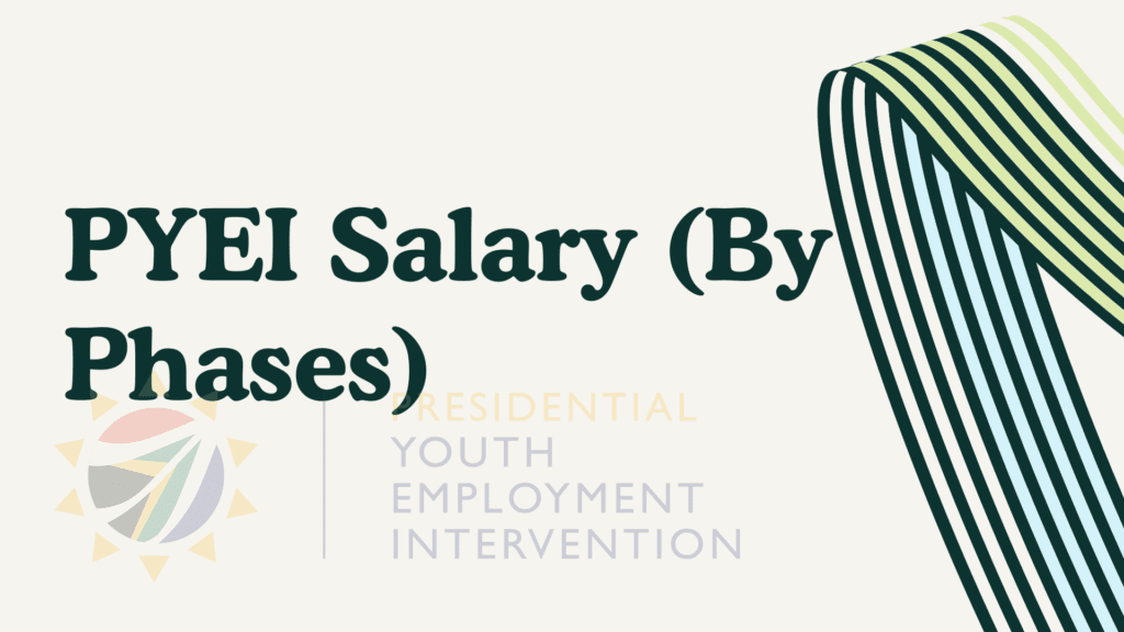 PYEI Salary (By Phases) 1 PYEI Salary (By Phases)