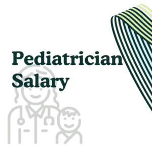 Pediatrician Salary