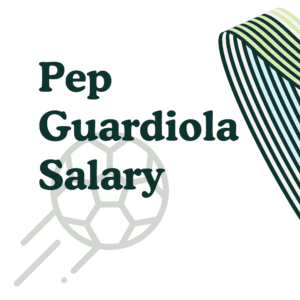 Pep Guardiola Salary