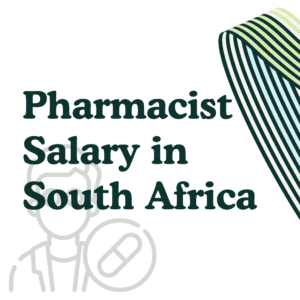 Pharmacist Salary in South Africa