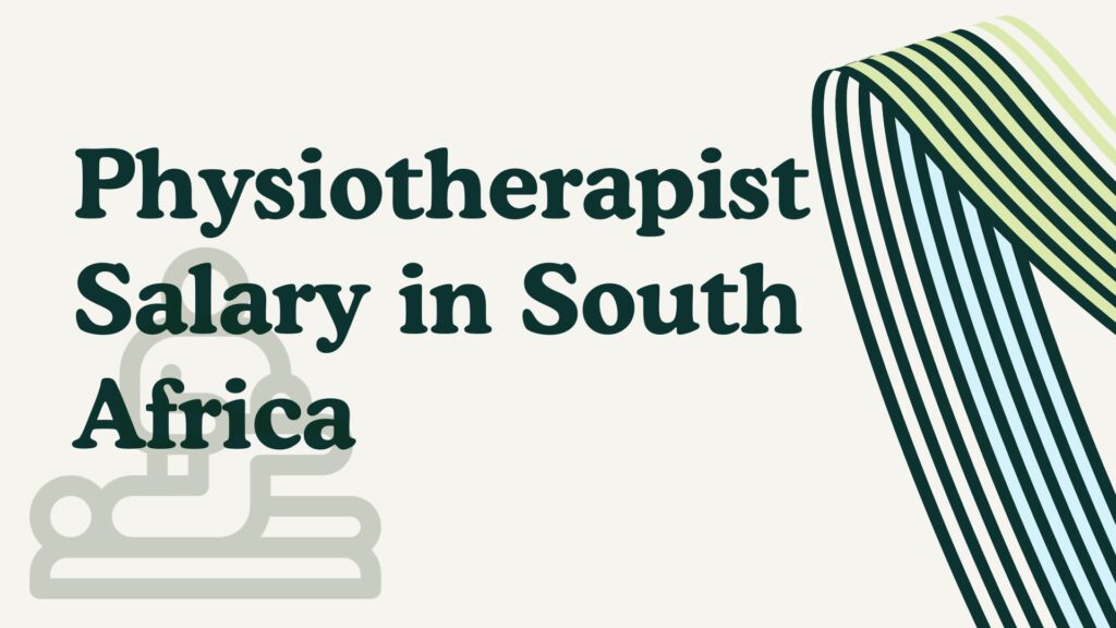 Physiotherapist Salary in South Africa