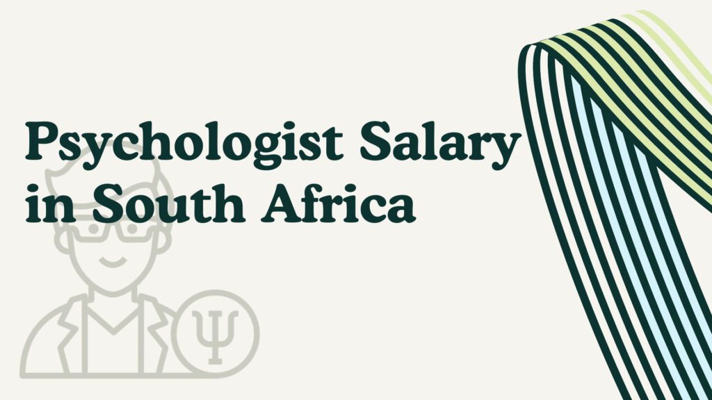 Psychologist Salary in South Africa
