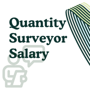 Quantity Surveyor Salary