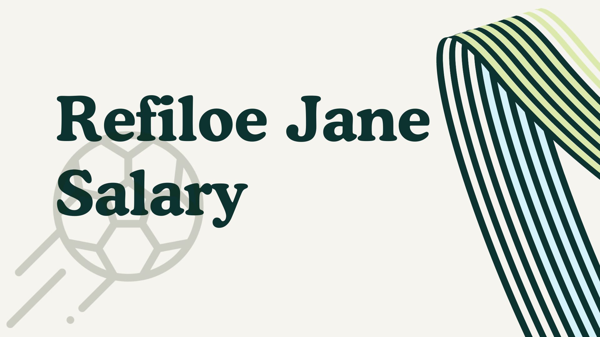 Refiloe Jane Salary