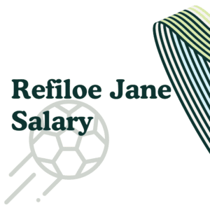 Refiloe Jane Salary